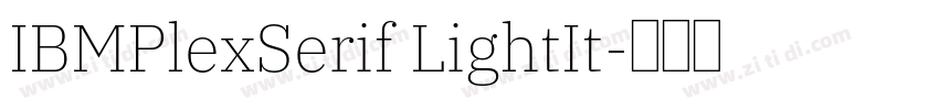 IBMPlexSerif LightIt字体转换